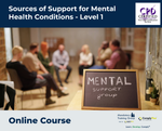 Sources of Support for Mental Health Conditions - Level 1 - e-learning Course - ComplyPlus™ LMS - The Mandatory Training Group UK -