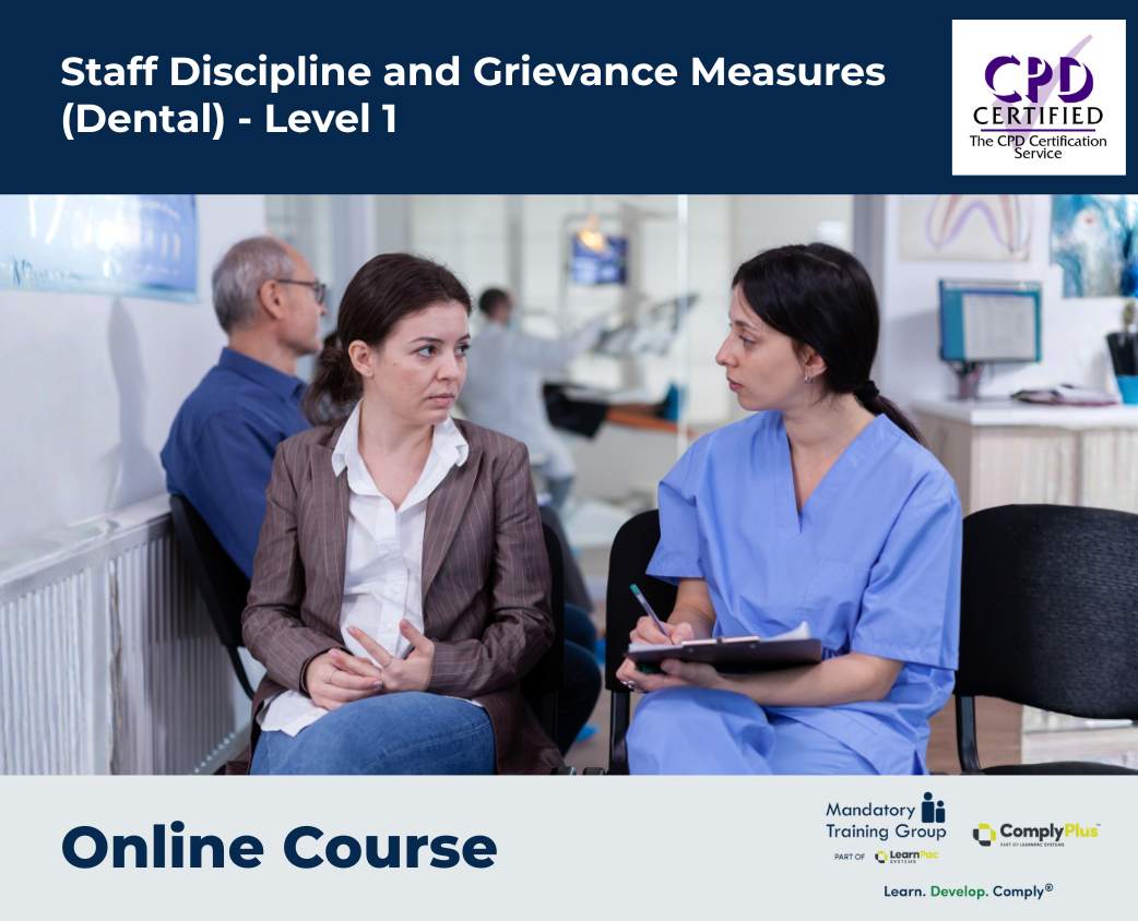 Staff Discipline and Grievance Measures (Dental) - Level 1