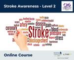 Stroke Awareness - Level 2 - e-learning Course - ComplyPlus™ LMS - The Mandatory Training Group UK -