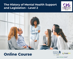 The History of Mental Health Support and Legislation - Level 2 - e-learning Course - ComplyPlus™ LMS - The Mandatory Training Group UK -