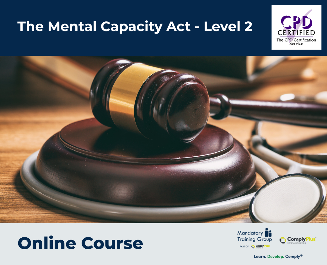 The Mental Capacity Act - Level 2