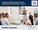 Understanding Assessment in Education and Training - Level 3 - E-Learning Course - ComplyPlus™ LMS - The Mandatory Training Group UK -