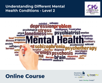 Understanding Different Mental Health Conditions - Level 2 - e-learning Course - ComplyPlus™ LMS - The Mandatory Training Group UK -