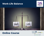 Work-Life Balance - e-learning Course - ComplyPlus™ LMS - The Mandatory Training Group UK -
