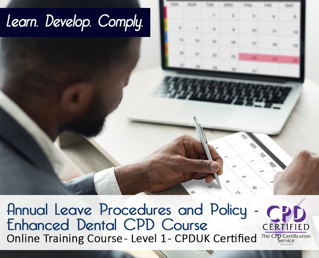Annual Leave Policy and Procedures - Enhanced Dental CPD Course