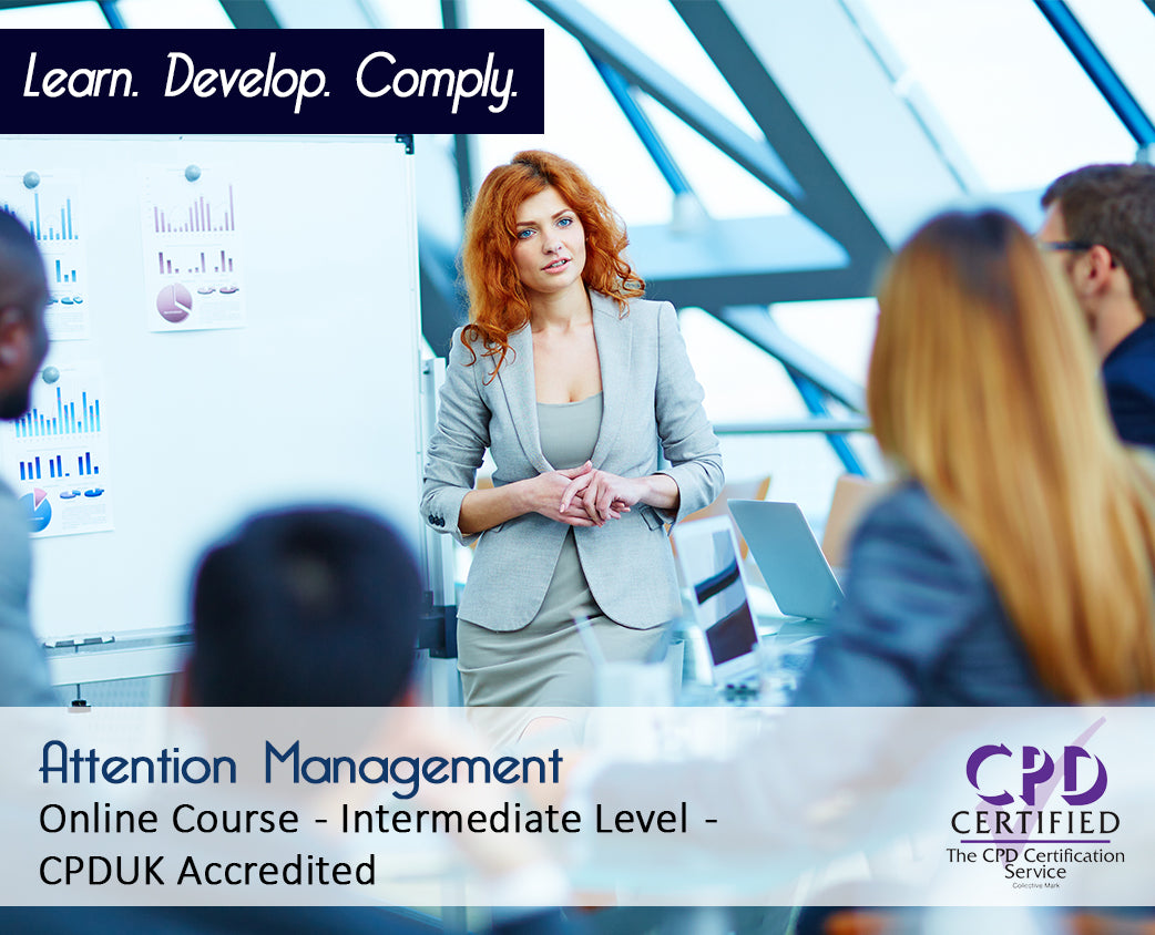 Attention Management – Online Training Course – CPDUK Accredited