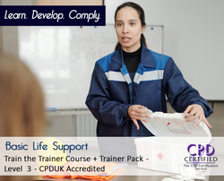 Basic Life Support - Train the Trainer Course + Trainer Pack - CPDUK Accredited - The Mandatory Training Group UK -