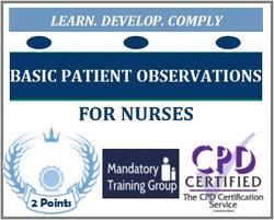 Basic Patient Observations Training - CPD Accredited Course for Nurses - The Mandatory Training Group UK - 