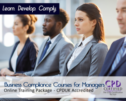 Business Compliance Courses for Managers - Online CPD Training Package - The Mandatory Training Group -