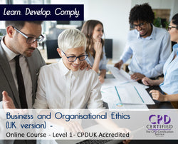 Business and Organisational Ethics (UK version) - Online Course - The Mandatory Training Group UK -