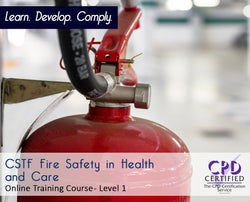 CSTF Fire Safety in Health and Care - Online Training Course - The Mandatory Training Group UK -