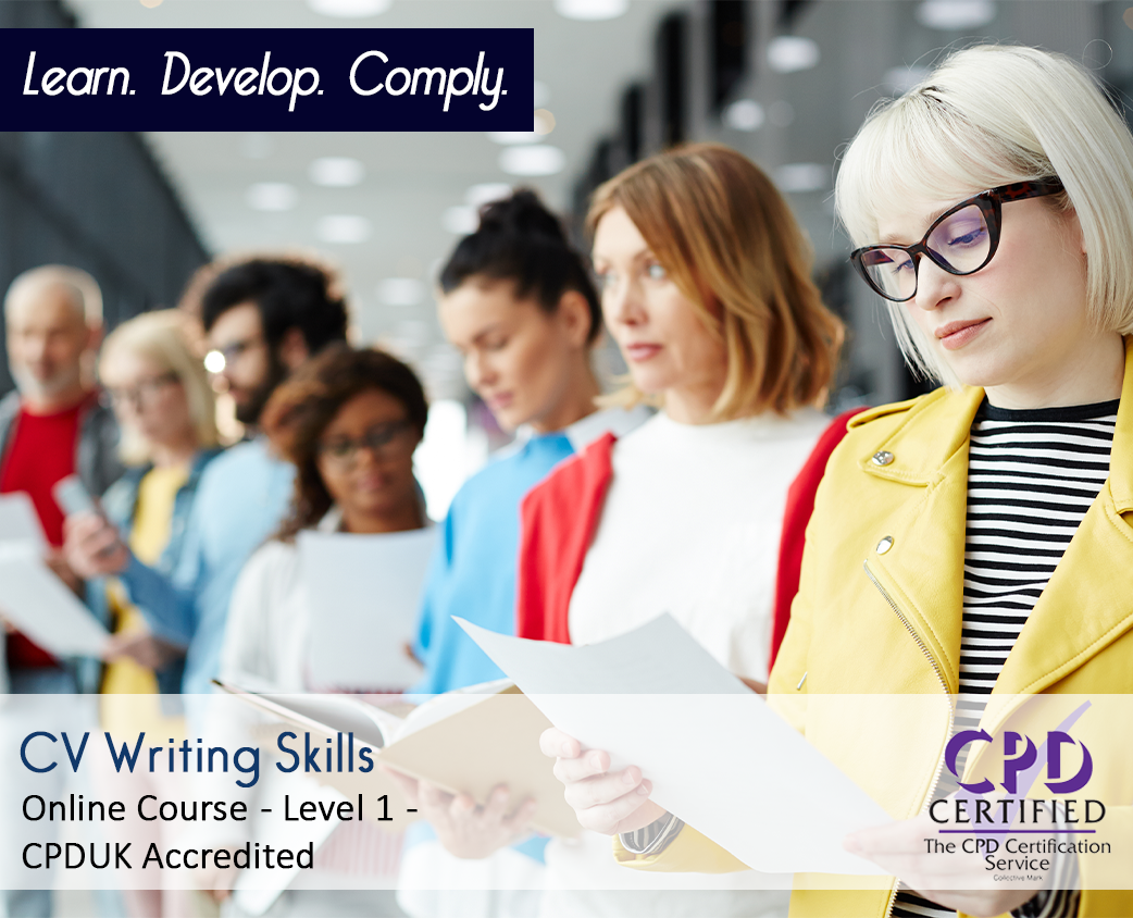 CV Writing Skills - Online Training Course - CPDUK Accredited