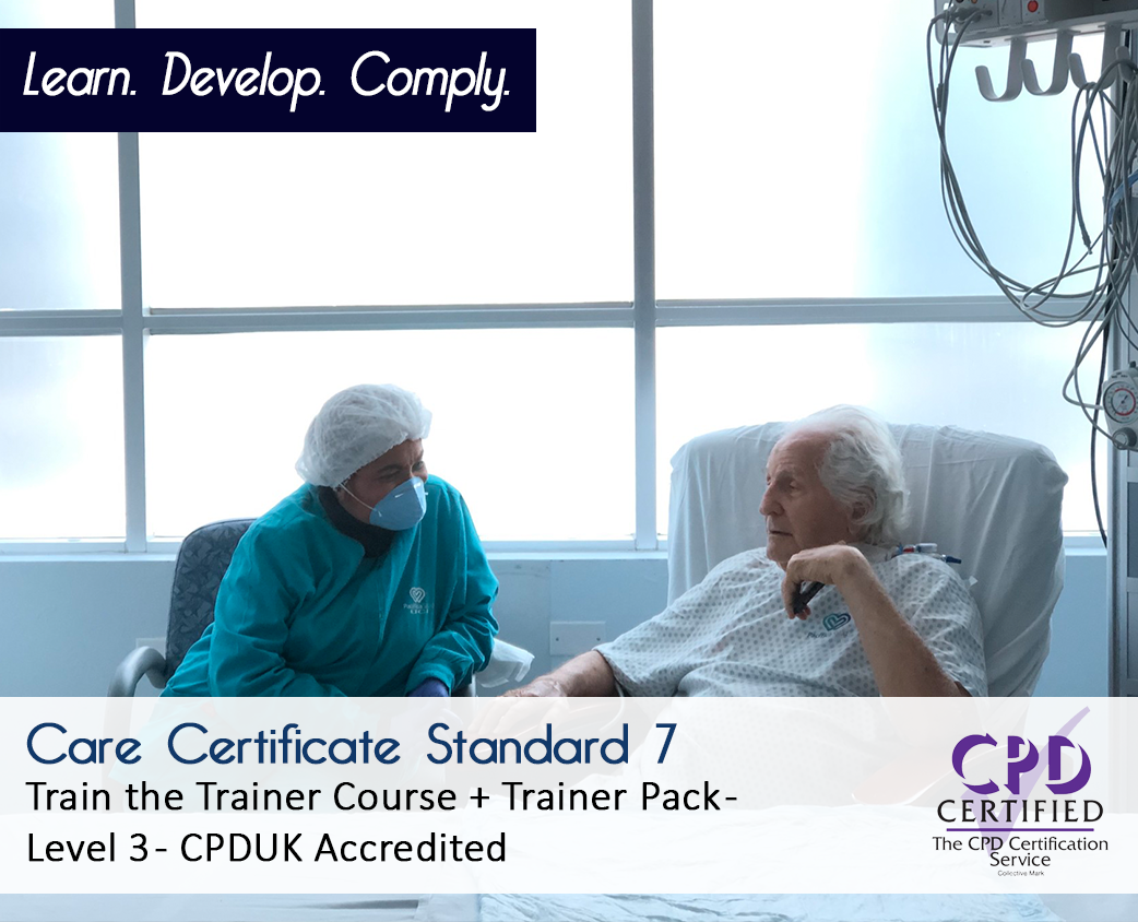 Care Certificate Standard 7 - Train the Trainer Course + Trainer Pack