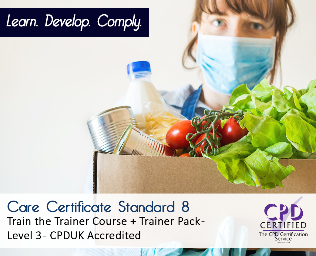 Care Certificate Standard 8 - Train the Trainer Course + Trainer Pack