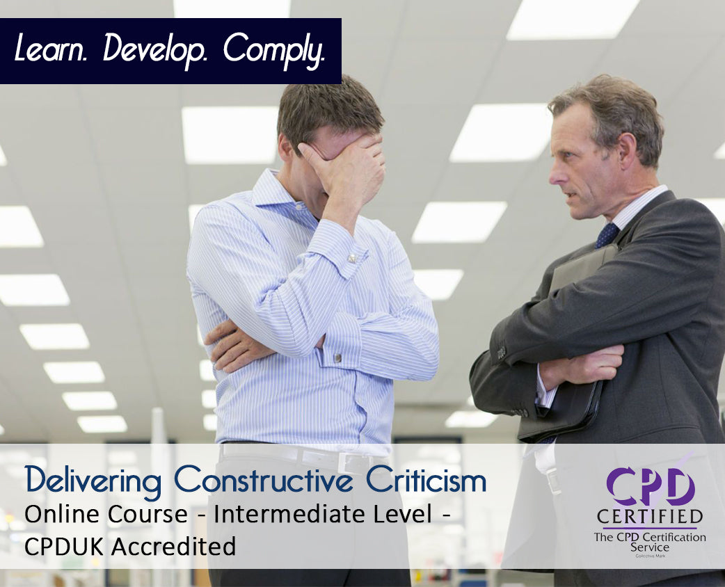 Delivering Constructive Criticism – E-Learning Course – CPD Certified