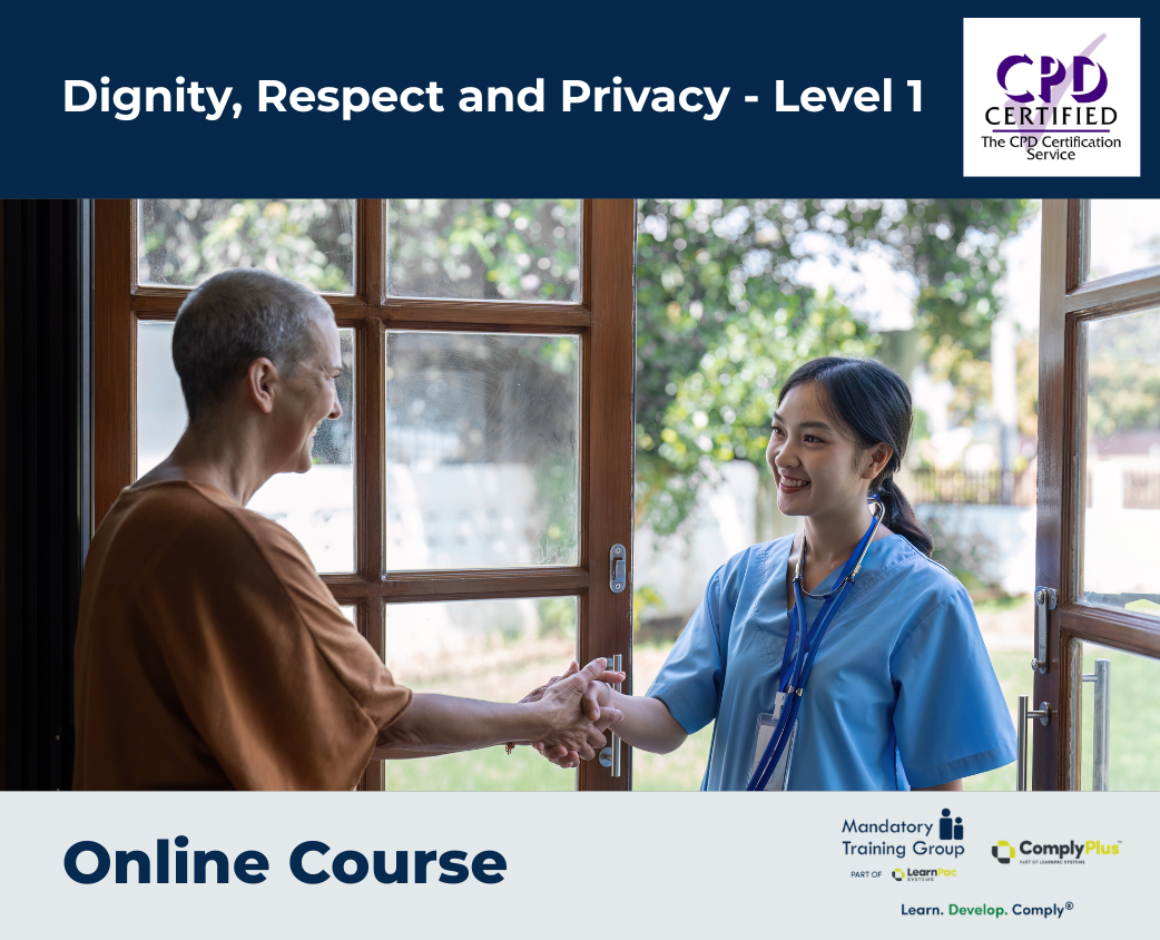 Dignity, Respect and Privacy - Level 1
