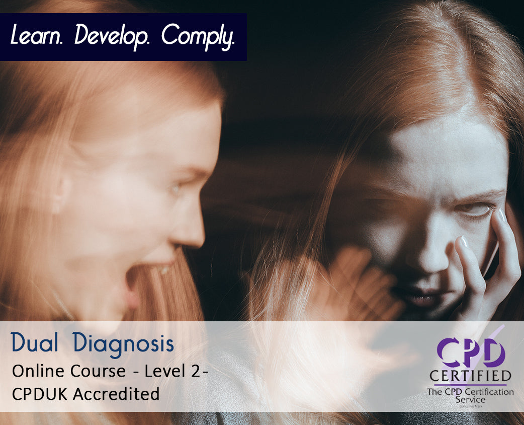 Dual Diagnosis - Online Training Course - The Mandatory Training Group UK -