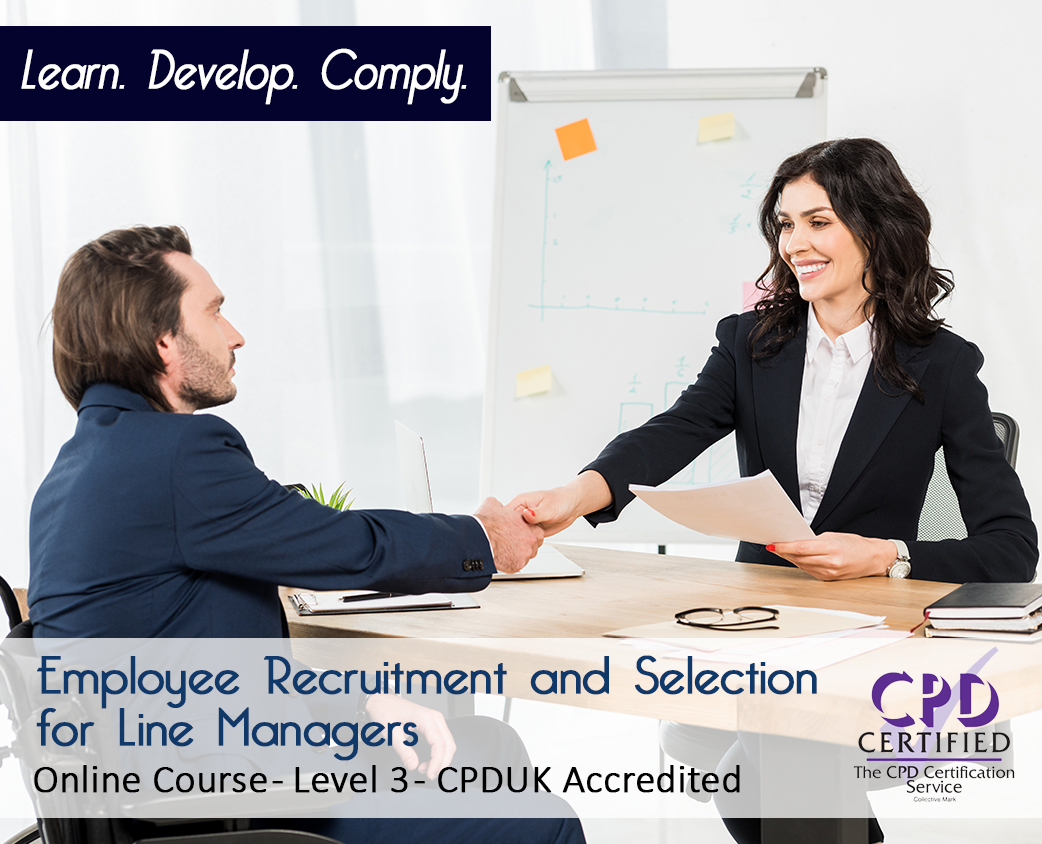 Employee Recruitment and Selection for Line Managers  – CPD Accredited
