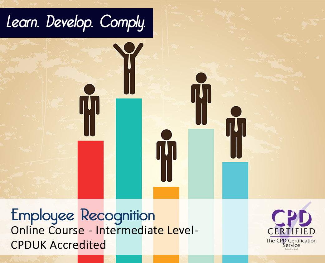 Employee Recognition – Online Training Course – CPDUK Accredited