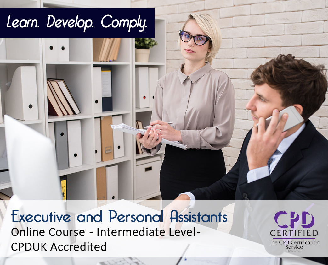 Executive and Personal Assistants – E-Learning Course – CPDUK Certified