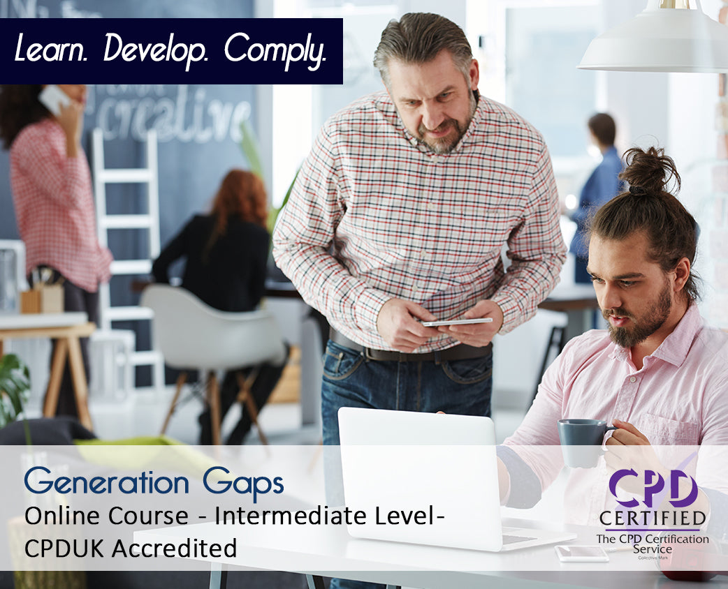 Generation Gaps – Online Training Course – CPDUK Accredited