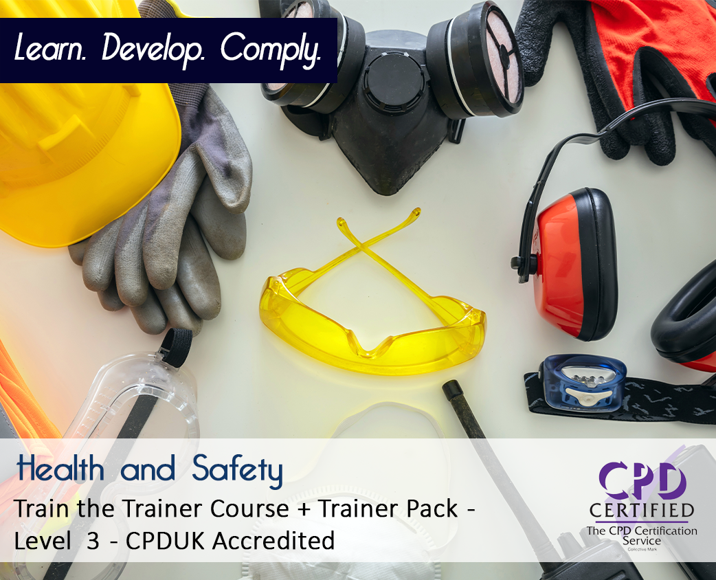 Health and Safety - Train the Trainer Course + Trainer Pack - CPDUK Accredited - The Mandatory Training Group UK -