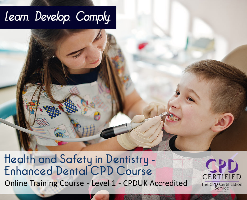 Health and Safety in Dentistry - Enhanced Dental CPD Course