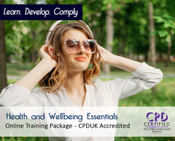 Health and Wellbeing Essentials - Online Training Package - CPDUK Accredited