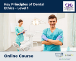 Key Principles of Dental Ethics - Level 1 - e-learning Course - ComplyPlus™ LMS - The Mandatory Training Group UK -