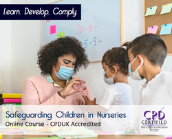 Safeguarding Children in Nurseries - CPD Accredited - Mandatory Training Group UK -