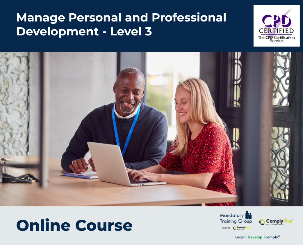 Manage Personal and Professional Development - Level 3