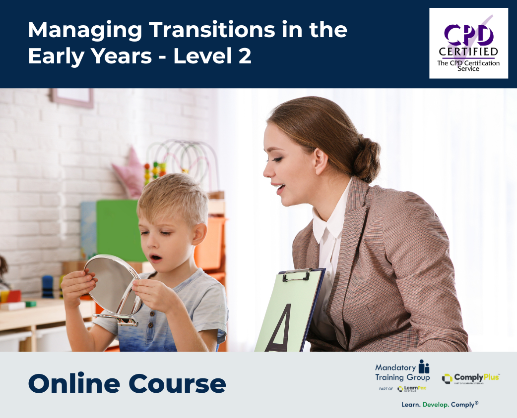 Managing Transitions in the Early Years - Level 2