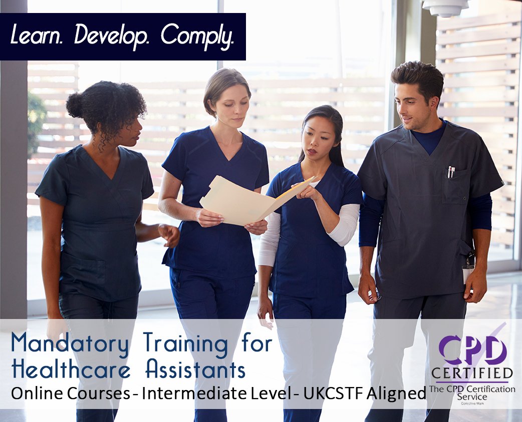 Mandatory Training for Healthcare Assistants - CSTF Aligned