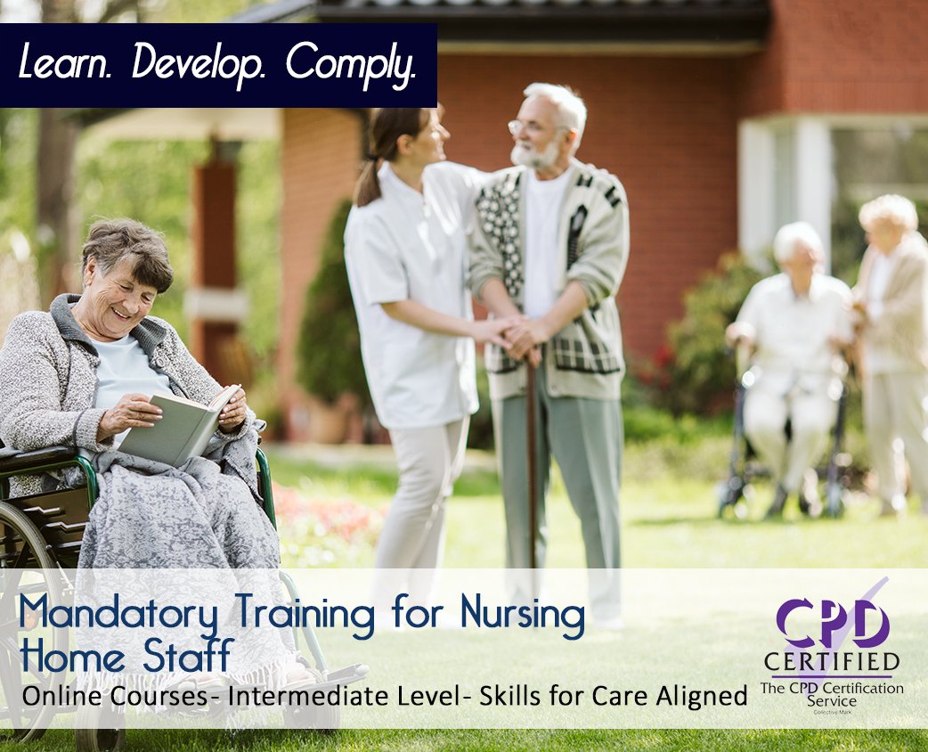 Mandatory Training for Nursing Home Staff - Skills for Care Aligned