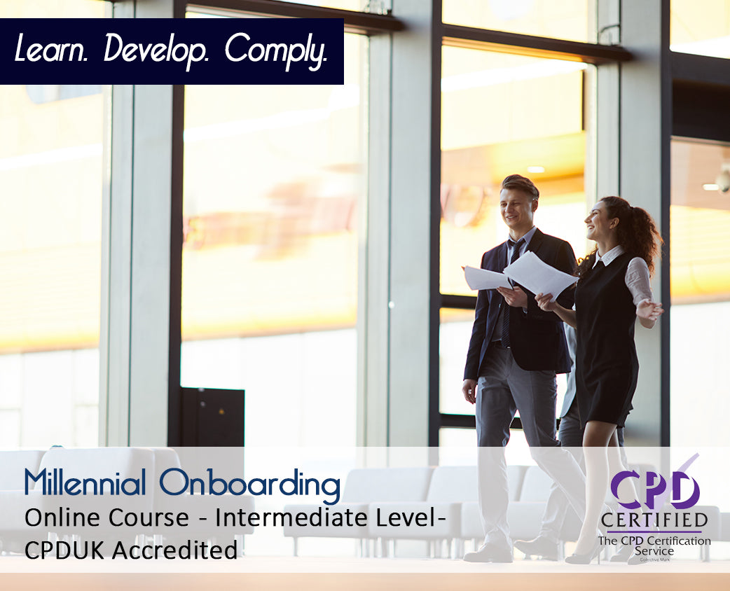 Millennial Onboarding – Online Training Course – CPDUK Accredited