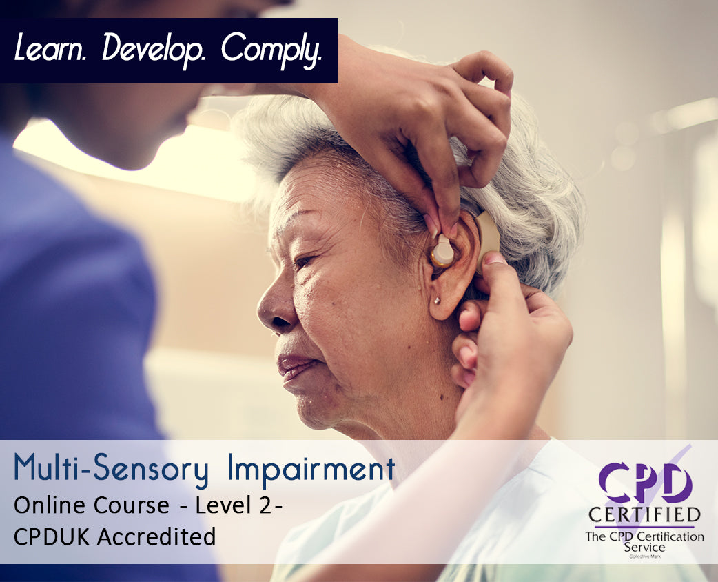 Multi-Sensory Impairment – Online Training Course – CPDUK Accredited