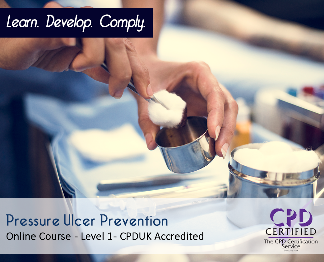 Pressure Ulcer Prevention - Online Training Course - CPDUK Accredited