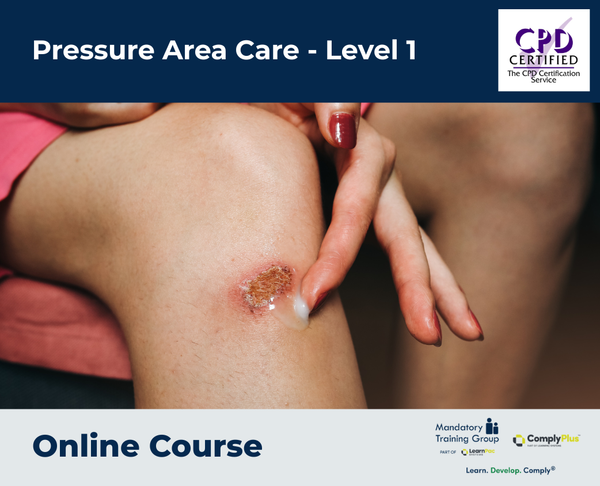 Pressure Area Care - Level 1 - e-learning Course - ComplyPlus™ LMS - The Mandatory Training Group UK -