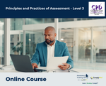 Principles and Practices of Assessment - Level 3 - e-learning Course - ComplyPlus™ LMS - The Mandatory Training Group UK -