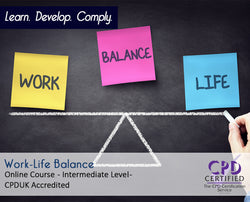 Work-Life Balance - Online Training Course - The Mandatory Training Group UK - 