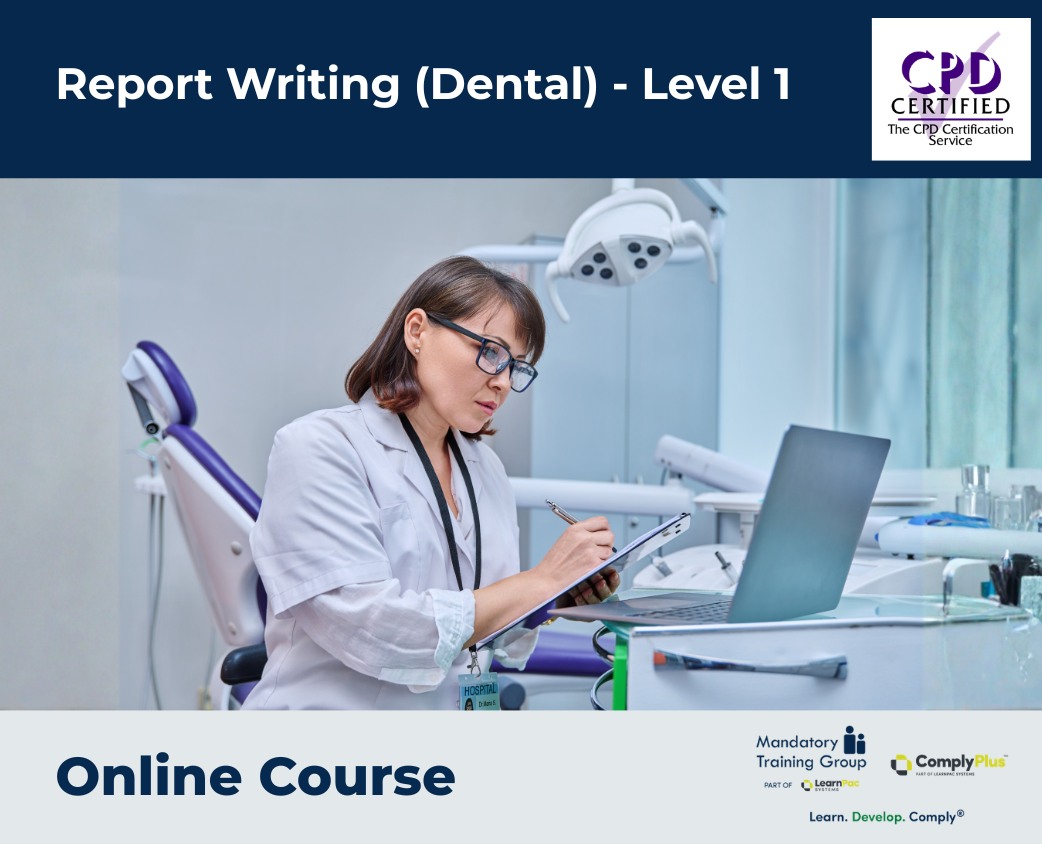 Report Writing (Dental) - Level 1