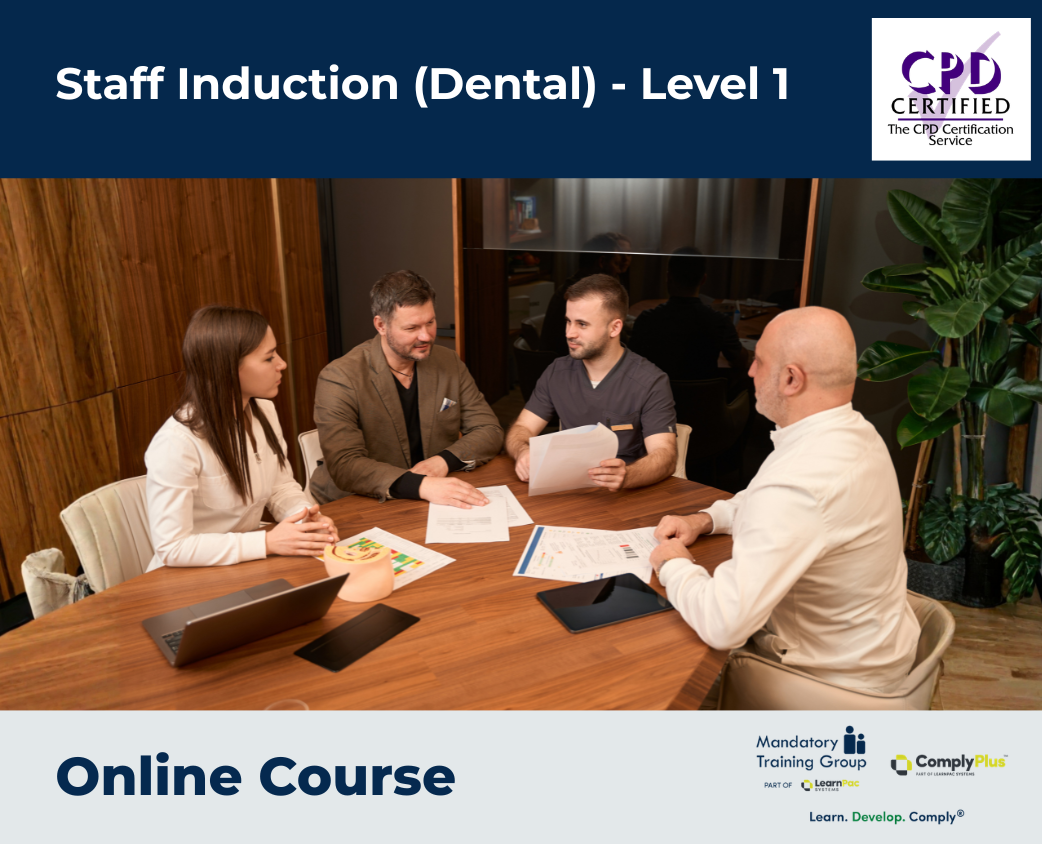 Staff Induction (Dental) - Level 1