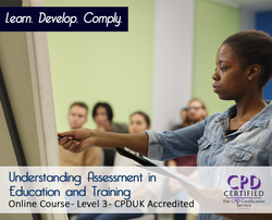 Understanding Assessment in Education and Training - Level 3 - E-Learning Course - The Mandatory Training Group UK -