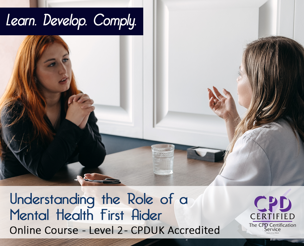 Understanding the Role of a Mental Health First Aider - Online Training Course  - The Mandatory Training Group UK -