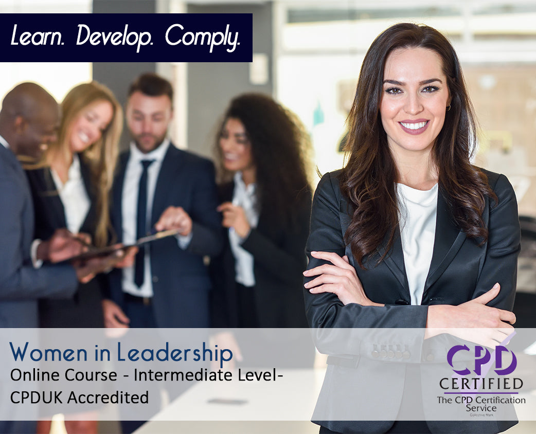 Women in Leadership - Online Training Course - CPDUK Accredited